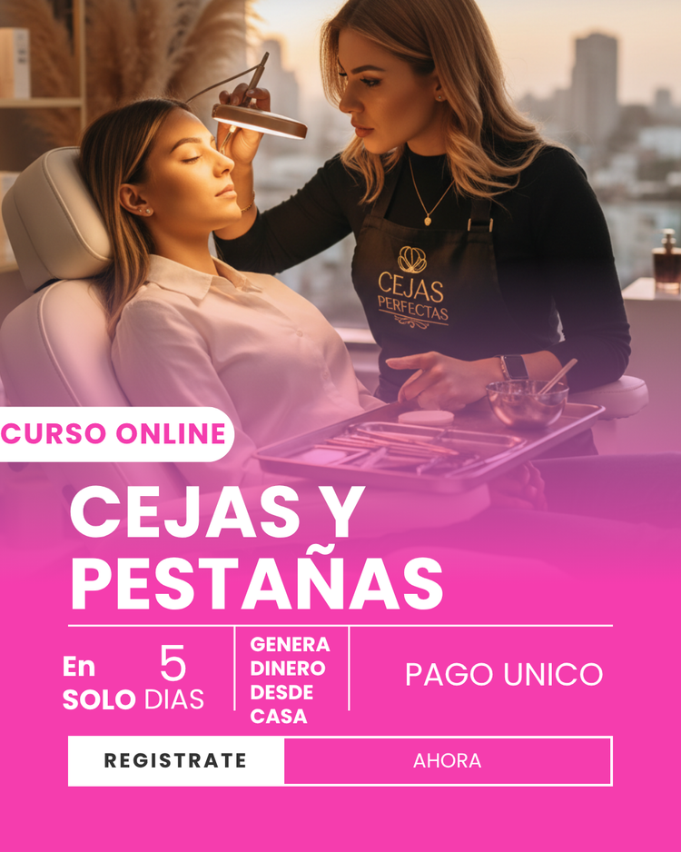 Experta en Cejas y Pestañas,(Curso + Pdf + Guías Practicas)